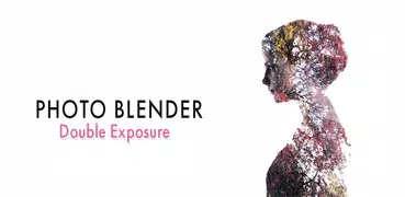 Photo Blender - Photo Mixer