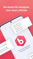 Bio Quotes for Instagram: Cool, Smart, Attitude poster