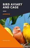 Bird Aviary and Cage poster