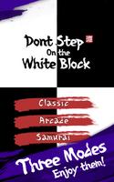 Don't step on the white block Affiche
