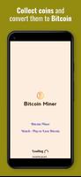 Ganhe bitcoin - Minerador BTC Cartaz