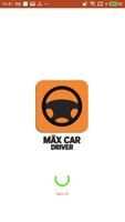 MAX CAR DRIVER poster
