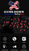 GUNS DOWN: Community Safety App Affiche