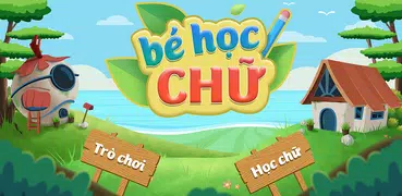 Bé Học Chữ Cái