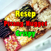 Resep Pisang Nugget Crispy
