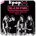 BlackPink Offline Music - KPOP 2019