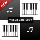 Ariana Grande thank u next - Piano Tap Free icon