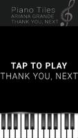 Ariana Grande thank u next - Piano Tap Free-poster