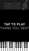 Ariana Grande thank u next - Piano Tap Free poster