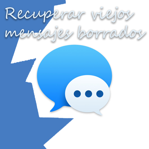 Recuperar viejos mensajes borrados