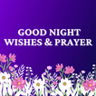 Blessed Night Wishes & Prayer
