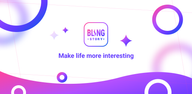 How to Download Bling Story for Android