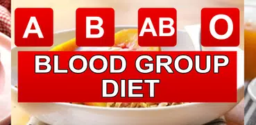 Blood Group Diet - Balanced Diet Plans for you