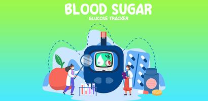 Blood Sugar - Glucose Tracker پوسٹر