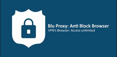 Blu Proxy: Buka Situs Blokir 海報