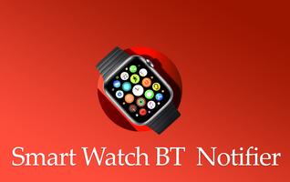 SmartWatch control - BT Notifier poster