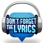 Don't Forget the Lyrics آئیکن