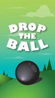 Drop the Ball poster