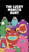 Lucky Monsta Hunt Plakat