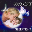 GOOD NIGHT FRAME APK