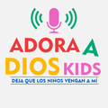 Adora a Dios Kids : Radio