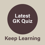 GK Quiz Keep Learning