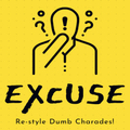 Excuse - Dumb Charades Online Multiplayer Fun Game