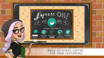 Express Oh: Coffee Brewing Gam पोस्टर