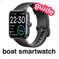Boat Smartwatch Guide