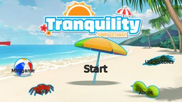 Tranquility — Sunny Getaway! Affiche