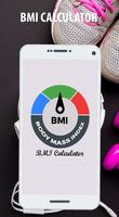 BMI Calculator - Body Mass Ind poster