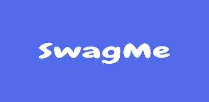 SwagMe ポスター