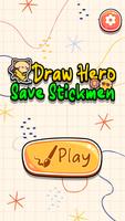 Draw Hero: Save Stickmen الملصق