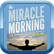 ”The Miracle Morning By Hal Elrod