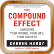The Compound Effect by Darren Hardy