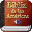 La Biblia de las Américas Con Audio Gratis