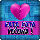 Kata Kata Kecewa Berat APK