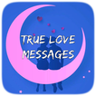 True Love Messages