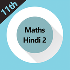 Class 11 Maths NCERT Solutions - Part 2 (Hindi) icône