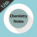 Class 12 Chemistry Notes APK