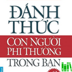 Đánh Thức Con Người Phi Thường Trong Bạn