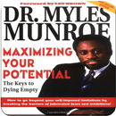 Maximizing Your Potential by Myles Munroe APK
