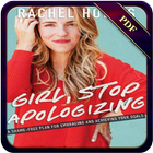 Girl, Stop Apologizing By Rachel Hollis_Ebook icône