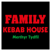 Family Kebab House Merthyr