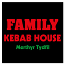 Family Kebab House Merthyr APK