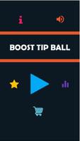 Boost Tip Ball poster