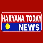 Haryana Today News icône