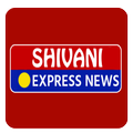 Shivani Express News