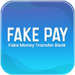 FakePay - Money Transfer Prank