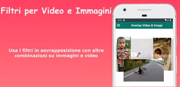 Filtri per Video e Immagini